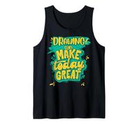 Dibujar puede hacer hoy una gran obra de arte motivacional Camiseta sin Mangas