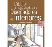 Dibujo a mano alzada para Diseñadores de interiores (Aula de Dibujo Profesional)