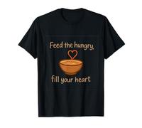 Dibujo artístico de Feed The Hungry Fill Your Heart Soup Bowl Camiseta
