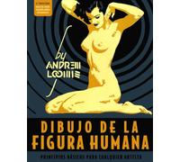 Dibujo de la figura humana. Principios básicos para cualquier artista (ESPACIO DE DISEÑO)