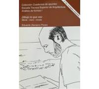 Dibujo Lo Que Veo 2.ª Edición Corregida Y Ampliada. Mente-mano-mi Rada