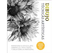 Dibujo. Técnicas artísticas: Perfecciona tu estilo a lápiz, carboncillo, tinta y pastel y dibuja como un profesional (Hobbies)