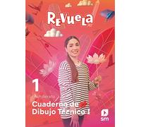 Dibujo Técnico. 1 Bachillerato. Cuaderno. Revuela