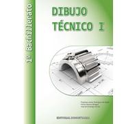 Dibujo Técnico I - 1º Bachillerato (SIN COLECCION)