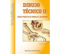 Dibujo Técnico II: 2º Bachillerato. Guía Práctica para el alumno. - 9788470635403 (SIN COLECCION)