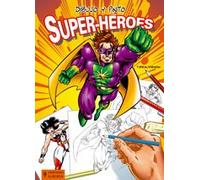 Dibujo y pinto super-héroes