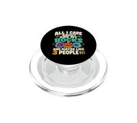 Dibujos Animados Geología Rock Collector All I Care About Are My Rocks PopSockets PopGrip para MagSafe