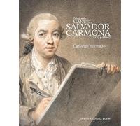 Dibujos de Manuel Salvador Carmona (1734-1820). Catálogo razonado (Obras sobre papel)