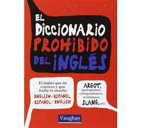 DIC PROHIBIDO DEL INGLES (SIN COLECCION)