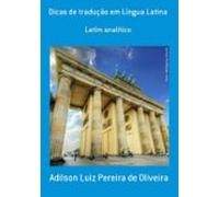 Dicas De Tradução Em Língua Latina (ebook)