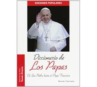 Dicc. De Los Papas (Desde San Pedro Al P (Ediciones Populares)
