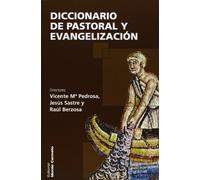 Diccionario De Pastoral Y Evangelizacion (incluye Suplemento De V Oces