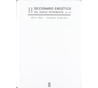 Dicc. Exegetico Del N.T. II: 91 (Biblioteca Estudios Bíblicos)