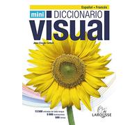 Dicc. Mini Visual Francés-Español (LAROUSSE - Diccionarios Visuales)