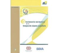 Dicc. Normativo De La Lengua De Signos Española