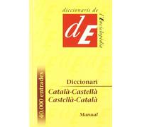 Diccionari Català-Castellà / Castellà-Català, manual: 18 (Diccionaris Bilingües)