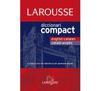 Diccionari Compact Català-Anglès / English-Catalán (Larousse - Lengua Inglesa - Diccionarios Generales)