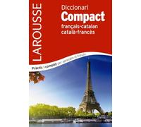 Diccionari Compact català-francès / français-catalan (LAROUSSE - Lengua Francesa - Diccionarios Generales)