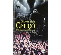 Diccionari de la Cançó: D'Els Setze Jutges al Rock Català: 2 (Altres Diccionaris)