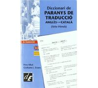 Diccionari de paranys de traducció. Anglès - Catalá. ( | Fina Allué, Graham J. Evans