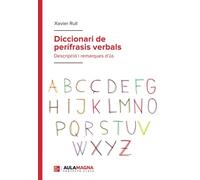 Diccionari de perífrasis verbals: Descripció i remarques d´ús (SIN COLECCION)