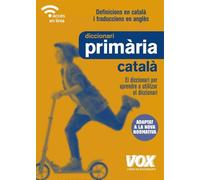 Diccionari de Primària (VOX - Lengua Catalana - Diccionarios Escolares)