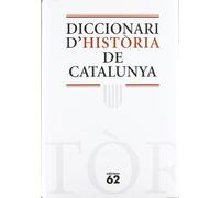 DICCIONARI D'HISTÒRIA DE CATALUNYA