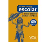 Diccionari Escolar Català-Castellà / Castellano-Catalán (VOX - Lengua Catalana - Diccionarios Escolares)