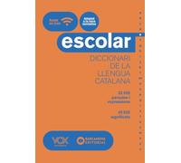 Diccionari Escolar de la Llengua Catalana VOX-BARCANOVA (VOX - Lengua Catalana - Diccionarios Escolares)