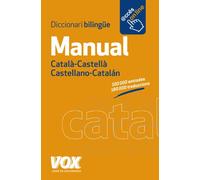 Diccionari Manual Català-Castellà / Castellano-Catalán (Vox - Lengua Catalana - Diccionarios Generales)