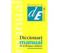 Diccionari manual de la llengua catalana: NOVA EDICIÓ: 4 (Diccionaris de la llengua)