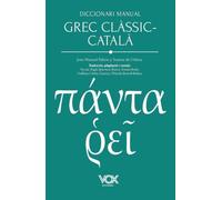Diccionari manual grec clàssic-català (VOX - Lenguas clásicas)