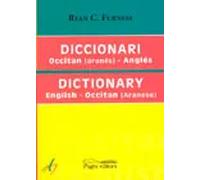 Diccionari Occitan (aranés) - Anglés / Dictionary English - Occitan (Aranese) | Ryan C. Furness