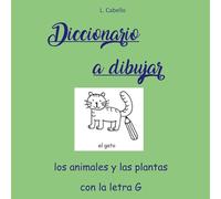 Diccionario a dibujar - Los animales y las plantas con la letra G