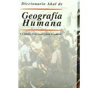 Diccionario Akal de Geografía Humana: 27 (Diccionarios)