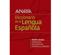 Diccionario Anaya de la Lengua (VOX - Lengua Española - Diccionarios Escolares)