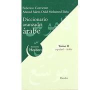 Diccionario Avanzado árabe: Tomo II: español-árabe (Diccionarios Herder)