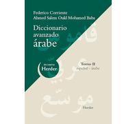 Diccionario Avanzado árabe: Tomo II: español-árabe (fuera de colección)