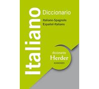Diccionario Avanzado Italiano. Italiano-Spagnolo / Español-Italiano (Diccionarios Herder)