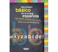 Diccionario Básico de la lengua española: Con láminas temáticas a color