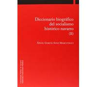Diccionario biográfico del socialismo histórico navarro (II)
