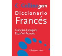Diccionario Collins gem francés-español: Français-Espagnol | Español-Francés