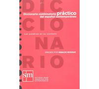 Diccionario combinatorio PRÁCTICO del español contemporáneo-(RUSTICA): Las palabras en su contexto (SIN COLECCION)
