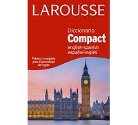 Diccionario Compact English-Spanish / Español-Inglés (LAROUSSE - Lengua Inglesa - Diccionarios Generales)