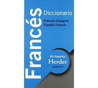 Diccionario Compacto Francés: Français-Espagnol / Español-Francés (Diccionarios Herder)