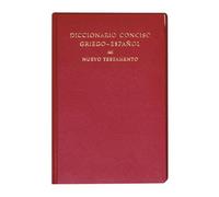 Diccionario conciso griego-español del Nuevo Testamento: .: . (Ediciones científicas de la Deutsche Bibelgesellschaft)