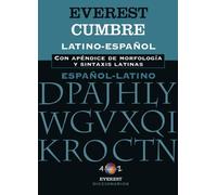 Diccionario Cumbre Latino - Español, Español - Latino: Con apéndice de morfología y sintáxis (Diccionarios bilingües)