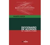 Diccionario de acordes: Vol. 1 acordes de 2 a 5 notas