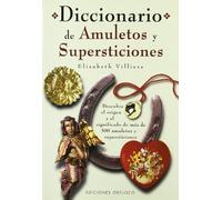 Diccionario de amuletos y supersticiones