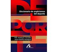 DICCIONARIO DE ANGLICISMOS DEL DEPORTE